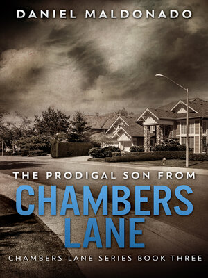 cover image of The Prodigal Son From Chambers Lane